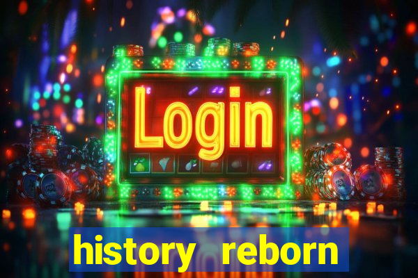 history reborn remover carta